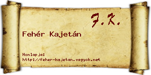Fehér Kajetán névjegykártya